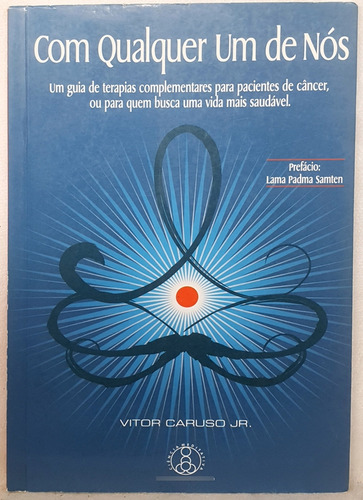Livro Com Qualquer Um De Nós - Vitor Caruso Jr. - Editora Rinacy (Usado)