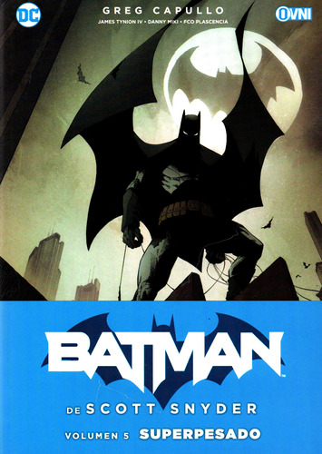 Batman De Scott Snyder Vol.5: Superpesado - Dap Libros