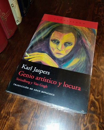 Genio Artístico Y Locura - Karl Jaspers / Acantilado +sorpre