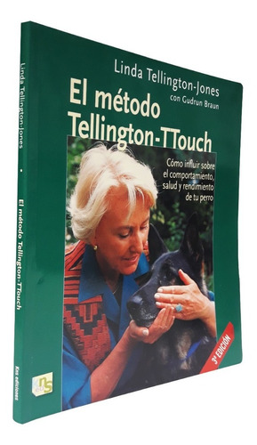 Libro El Método Tellington Ttouch Kns Comportamiento Canino