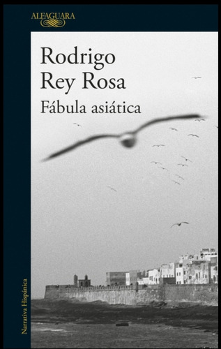 Fabula Asiática Rodrigo Rey Rosa