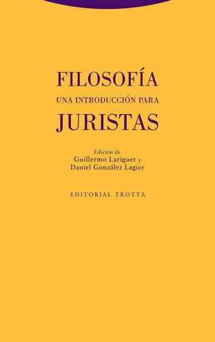 Libro: Filosofia. Una Introduccion Para Juristas. Gonzalez L