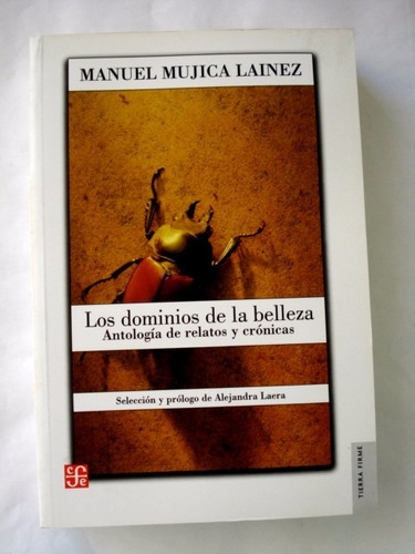 Manuel Mujica Lainez, Los Dominios De La Belleza - L30