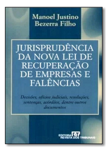 -, de Manoel Justino Bezerra Filho. Editora REVISTA DOS TRIBUNAIS, capa mole em português