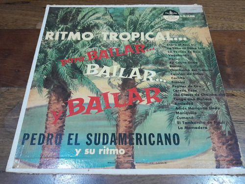 Lp Vinilo -pedro El Sudamericano -ritmo Tropical Para Bailar