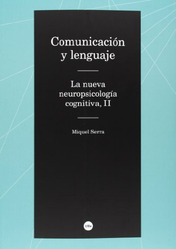 Libro Comunicacion Y Lenguaje Ii La Nueva Neurops De Serra M