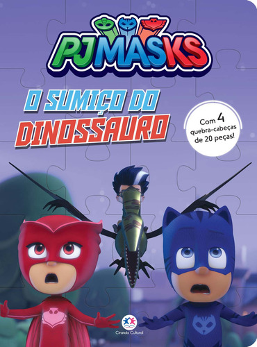 Libro Pj Masks O Sumico Do Dinossauro De Editora Ciranda Cul