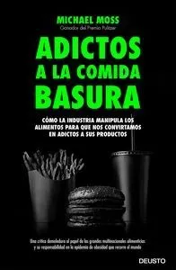 Adictos A La Comida Basura - Moss,michael