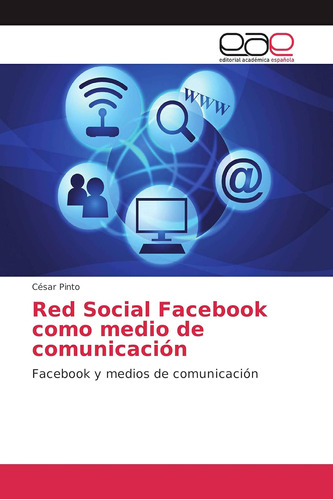 Libro: Red Social Como Medio De Comunicación: Y Medios De Co