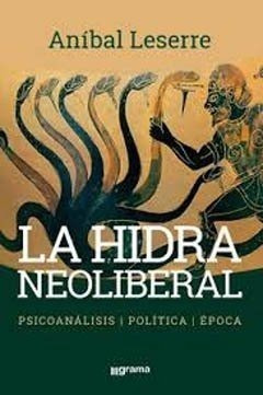 Hidra Neoliberal, La.leserre, Anibal