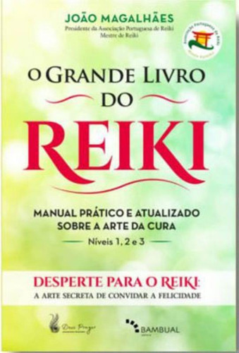 O Grande Livro Do Reiki, De Magalhães, João. Editora Bambual Editora, Capa Mole Em Português