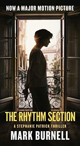 Book : The Rhythm Section A Stephanie Patrick Thriller...