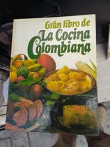 Comprar Libros. El Gran Libro De La Cocina Colombiana