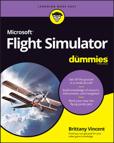 Microsoft Flight Simulator For Dummies (en Inglés) / Vincent