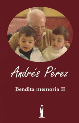 Libro Bendita Memoria Ii: Podrá Conocer Mejor Una Parte Lcm7