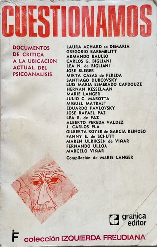 Cuestionamos: Psicoanálisis. Izquierda Freudiana / Marxismo 