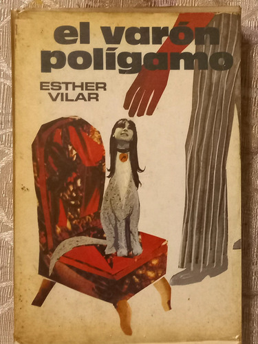 El Varon Poligamo - Esther Vilar