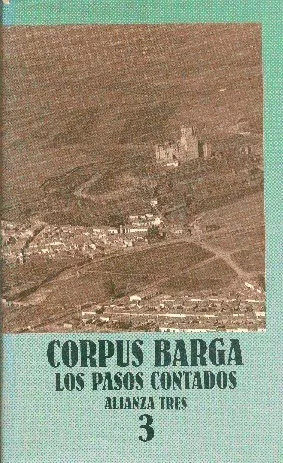 Corpus Barga: Los Pasos Contados (tomo 3)