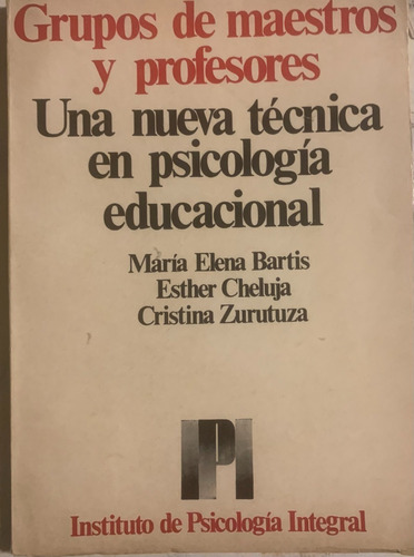 Libro Una Nueva Tecnica En Psicologia Educacional