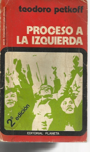 Proceso A La Izquierda  Teodoro Petkoff