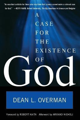 Libro A Case For The Existence Of God - Dean L. Overman