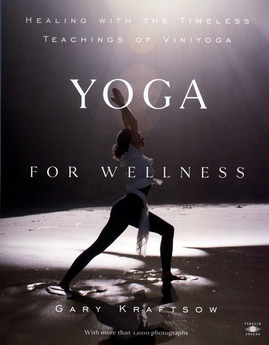 Book : Yoga For Wellness: Healing With The Timeless Teach...