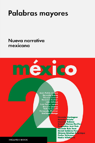 Palabras Mayores: Nueva Narrativa Mexicana, De Vários Autores. Editorial Malpaso, Tapa Dura En Español, 2015
