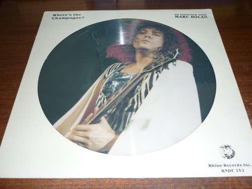 Marc Bolan Wheres The Champagne Picture Disc Americano