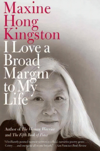 I Love A Broad Margin To My Life, De Maxine Hong Kingston. Editorial Vintage, Tapa Blanda En Inglés