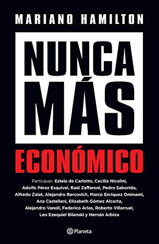 Nunca Mas Economico - Hamilton Mariano