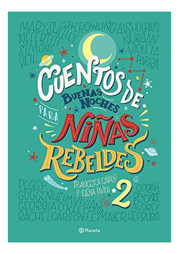 Cuentos De Buenas Noches Para Nias Rebeldes 2 Edicion En Es