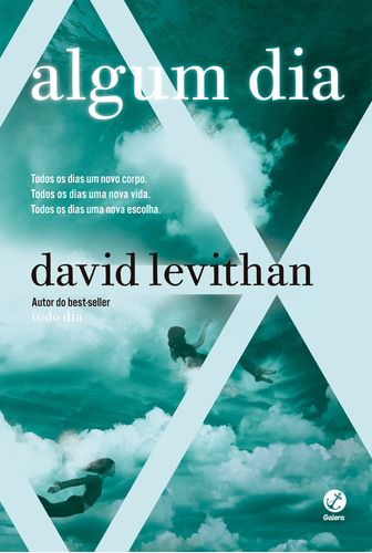 Algum dia (Vol. 3 Todo dia), de Levithan, David. Série Todo dia (3), vol. 3. Editora Record Ltda., capa mole em português, 2019