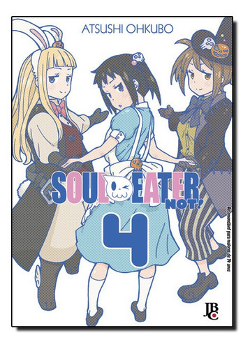 Soul Eater Not! - Vol. 4, De Atsushi Ohkubo. Editora Jbc, Capa Mole Em Português