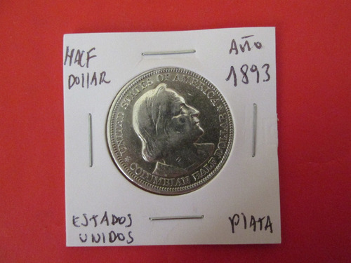 Antigua Moneda Half Dollar Estados Unidos Plata Año 1893 