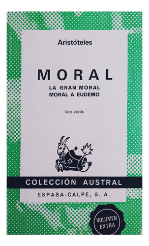 Moral: La Gran Moral. Moral A Eudemo.