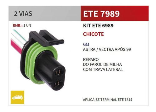 Chicote 2 Vias Femea - Farol De Milha Gm Astra