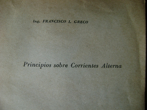 Principios Sobre Corrientes Alternas- Francisco Greco