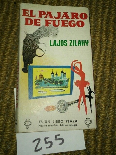 El Pajaro De Fuego - Lajos Zilajhi