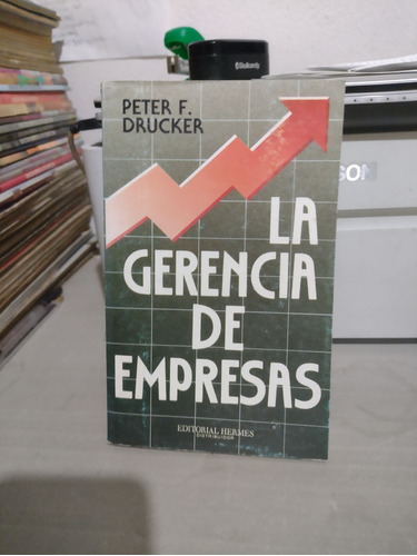 La Gerencia De Empresas Peter F Drucker Rp107