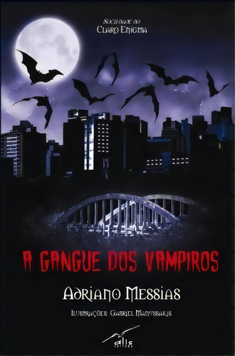 A Gangue Dos Vampiros, De Messias, Adriano. Alis Editora Em Português