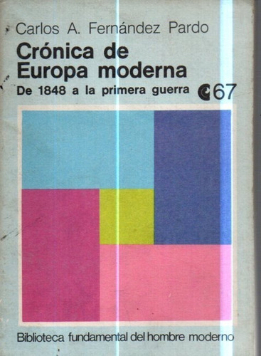 Cronica De Europa Moderna Carlos A Fernandez Pardo 
