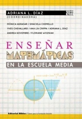 Enseñar Matemáticas En La Escuela Media - A Diaz