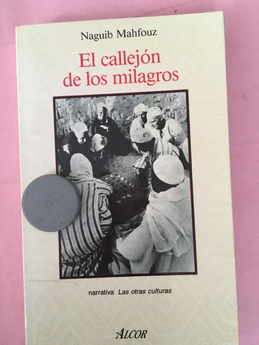 Naguib Mahfouz : El Callejón De Los Milagros