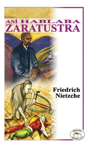 Así Hablaba Zaratustra, De Friedrich Nietzsche. Editorial Promolibro, Tapa Blanda, Edición 2012 En Español