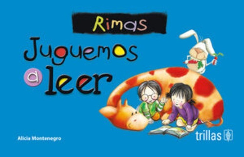 Juguemos A Leer. Rimas