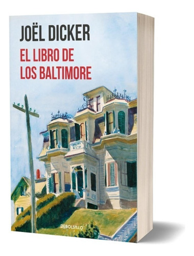 El Libro De Los Baltimore / Joël Dicker