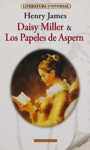 Los Papeles De Aspern / Daisy Miller - Henry James