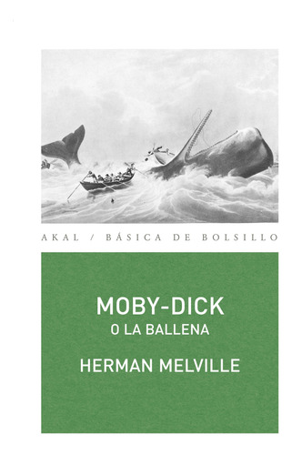 Moby Dick O La Ballena (bba) - Herman Melville