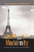 Comprar Libro Magic And Modernity : Interfaces Of Revelation And ...