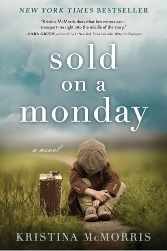 : Sold On A Monday A Novel Kristina Mcmorris 076078927